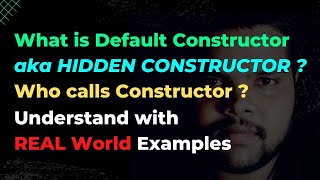#35 Default Constructor | Who Call Constructor | Internal Working #oops