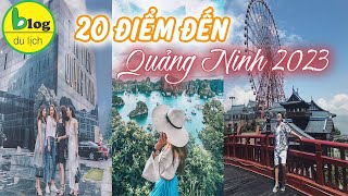 Du lịch Quảng Ninh 2023 - cập nhật chi tiết các điểm đến siêu đẹp hot nhất