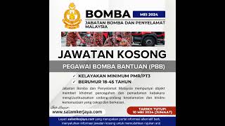 JAWATAN KOSONG BOMBA MEI 2024