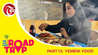 Road Trip to Salalah Part 13 - Yemeni Food