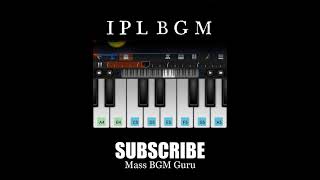 IPL Theme bgm Walkband Tutorial | ipl theme piano | Mass BGM Guru | #Shorts #massbgmguru