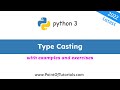 Type casting in Python | Data Type Conversion in Python | Convert Variable Data Types