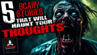 5 Scary Stories That Will Haunt Your Thoughts ― Creepypasta Horror Story Compilation