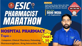 ESIC PHARMACIST MARATHON CLASS -50 | Hospital (1471-1500) ESIC Pharmacist MCQs #esic_pharmacist 🎯📌