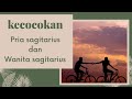 RAMALAN KECOCOKAN PASANGAN ZODIAK PRIA SAGITARIUS DAN WANITA SAGITARIUS