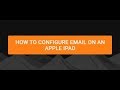 How to configure email on an Apple ipad How to configure email on an Apple ipad