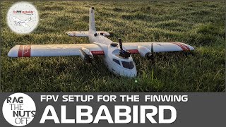 The Finwing Albabird, Foxeer Razor Nano, Runcam Hybrid 4K and... iNav!