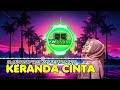 LAGU JOGET TERBARU || KERANDA CINTA || VN VHANO PRODUCTION ||