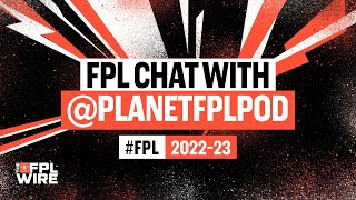 FPL and Spurs Chat with @PlanetFPL | The FPL Wire | Fantasy Premier League Tips 2022/23