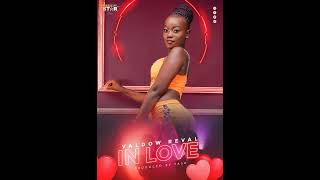 IN LOVE BY VALDOW REVAL( AUDIO)#VALDOW REVAL#ngomma kenya music#INLOVE