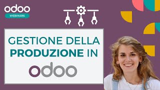 🚀 Gestione della Produzione in Odoo 17!