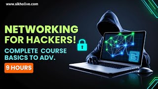 Complete Networking Course for Ethical Hacking & Cyber Security In Hindi | Zero To Advanced