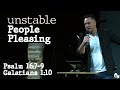 Unstable: People Pleasing - Psalm 16:7-9, Galatians 1:10 | Judah Thomas