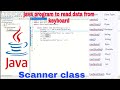 Java Program to read data from Keyboard using Scanner class of util package