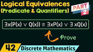 Logical Equivalences Involving Predicates & Quantifiers (Part 2)