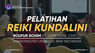 Pelatihan Reiki Kundalini | MASTER ROHIM