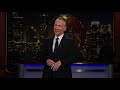 monologue national emergency real time with bill maher hbo