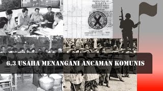 SUB. BAB 6.3: USAHA MENANGANI ANCAMAN KOMUNIS