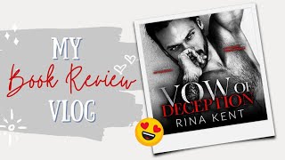 Vow of Deception by Rina Kent Book Review with Spoilers