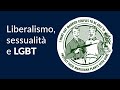 Sessualità, diritti LGBT e liberalismo