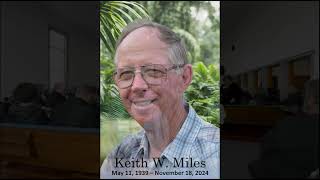 Celebration of Life - Keith Miles