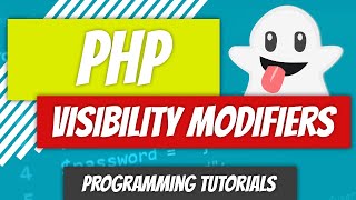 Visibility Modifiers - PHP - P51