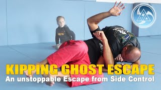 The unstoppable Kipping Ghost Escape from Side Control - This will blow your mind