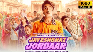 Jayeshbhai Jordaar Full Movie | Ranveer Singh, Shalini Pandey, Boman Irani | 1080p HD Facts & Review