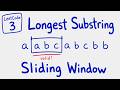 LeetCode 3: Longest Substring Without Repeating Characters (Python) — Sliding Window (longest Valid)