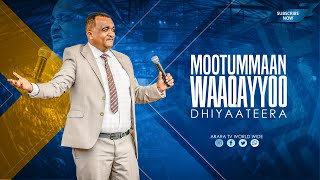 Mootummaan Waaqayyoo Dhiyaateera | Luba Gaaddisaa Xilaahuun | EJAJI CRUSADE | @araratvworldwide