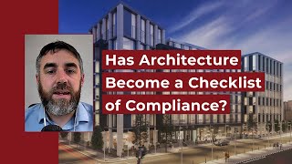 Has Architecture just Become a Checklist for Compliance?