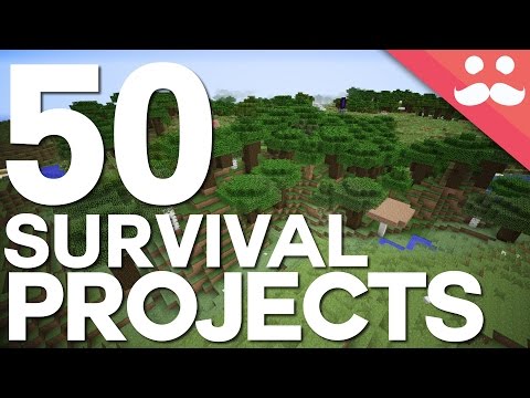 50 Projects For Your Minecraft Survival Worlds! 50 Projects For Your Minecraft Survival Worlds!