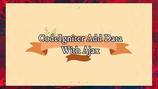 CodeIgniter Insert Data with Ajax