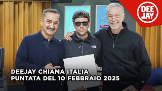 Deejay Chiama Italia - Puntata del 10 febbraio 2025 / Ospite Gazzelle