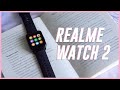 Realme Watch 2 : Jam Harga RM229 memang Macam Ni Ke?