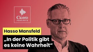 Hasso Mansfeld im Interview mit Ben Krischke: „In der Politik gibt es keine Wahrheit“