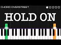 Chord Overstreet - Hold On | EASY Piano Tutorial