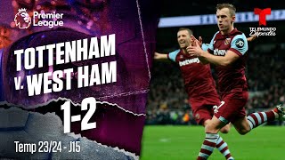 Highlights & Goles: Tottenham v. West Ham 1-2 | Premier League | Telemundo Deportes