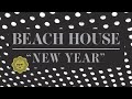 beach house new year