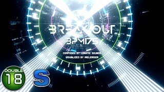 BREAK OUT - LUNATIC SOUNDS D18