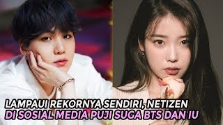 Memiliki Rekor Yang Tidak Berhenti-Henti, Netizen Memuji Lagu 'Eight' Suga BTS Dengan IU