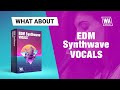 Synthwave Acapellas & Vocal Loops | EDM Synthwave Vocals