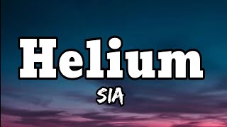 Sia - Helium (Lyrics)