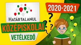 ELINDULT A HATÁRTALANUL KÖZÉPISKOLAI VETÉLKEDŐ 2020/2021