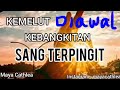 KEMELUT DIAWAL KEBANGKITAN SANG TERPINGIT