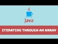 Java Programming Tutorial - Iterating through an Array