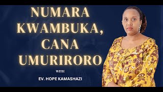 NUMARA KWAMBUKA CANA UMURIRO