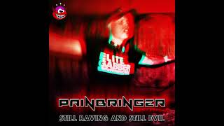 Painbringer - Still Raving