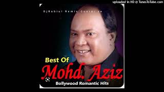 Mitwa Bhool Na Jana (MD Aziz Special 2022) DjRabiul Remix contai se.mp3