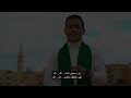 عمر احمد ياللي انت رايح للنبي عمر احمد omar ahmed ya elly enta rai7 l elnaby